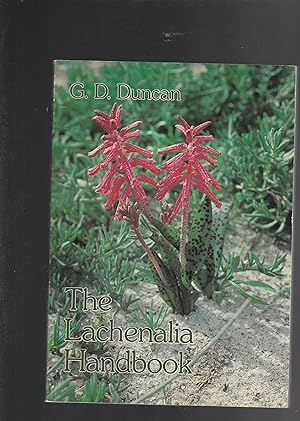 Image du vendeur pour THE LACHENALIA HANDBOOK. Annals of Kirstenbosch Botanic Gardens Volume 17 mis en vente par BOOK NOW