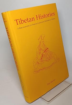 Bild des Verkufers fr Tibetan Histories, a Bibliography of Tibetan-Language Historical Works zum Verkauf von COLLINS BOOKS