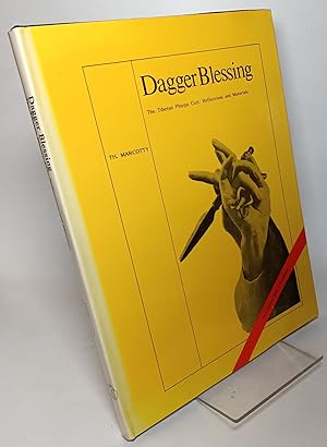 Dagger Blessing, the Tibetan Phurpa Cult: Reflections and Materials