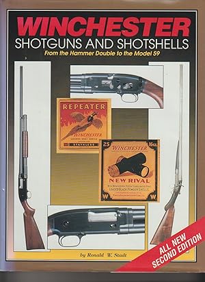 Seller image for WINCHESTER SHOTGUNS AND SHOTSHELLS From the Hammer Double to the Model 59 for sale by The Old Bookshelf