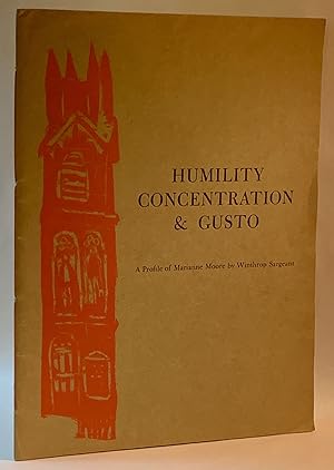 Humility Concentration & Gusto: A Profile of Marianne Moore