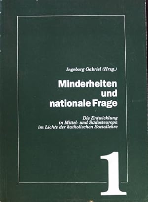 Bild des Verkufers fr Minderheiten und nationale Frage; Die Entwicklung in Mittel- und Sdosteuropa im Lichte der katholischen Soziallehre; Schriftenreihe des Institutes fr Sozialpolitik und Sozialreform ; N.F., 1; zum Verkauf von books4less (Versandantiquariat Petra Gros GmbH & Co. KG)