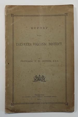Image du vendeur pour Report on the Tarawera Volcanic District mis en vente par Renaissance Books, ANZAAB / ILAB