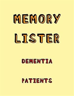 Immagine del venditore per Memory Lister Dementia Patients: Anti Memory loss and recall activity book for Alzheimers and Dementia Patients venduto da GreatBookPrices