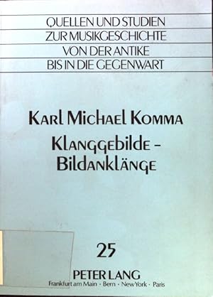 Seller image for Klanggebilde - Bildanklnge : Aufstze und Reden. Quellen und Studien zur Musikgeschichte von der Antike bis in die Gegenwart ; Bd. 25; for sale by books4less (Versandantiquariat Petra Gros GmbH & Co. KG)