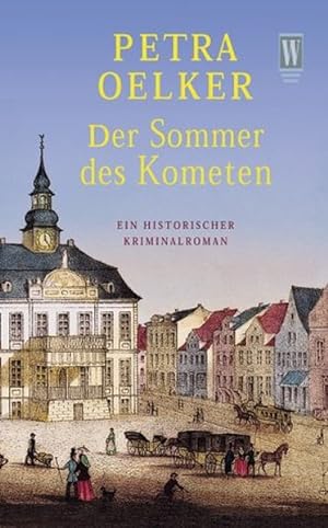 Immagine del venditore per Der Sommer des Kometen: Ein historischer Kriminalroman (Wunderlich Taschenbuch) venduto da Gerald Wollermann