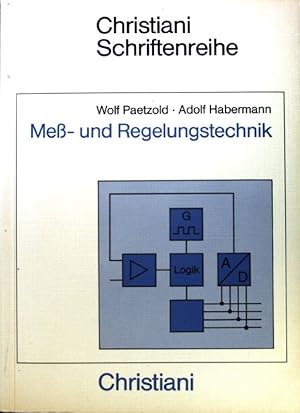 Bild des Verkufers fr Me- und Regelungstechnik. Christiani Schriftenreihe; zum Verkauf von books4less (Versandantiquariat Petra Gros GmbH & Co. KG)