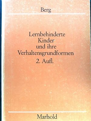 Seller image for Lernbehinderte Kinder und ihre Verhaltensgrundformen; for sale by books4less (Versandantiquariat Petra Gros GmbH & Co. KG)