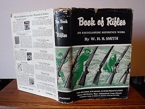 Book of Rifles: An Encyclopedic Reference Work