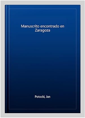 Imagen del vendedor de Manuscrito encontrado en Zaragoza -Language: spanish a la venta por GreatBookPrices