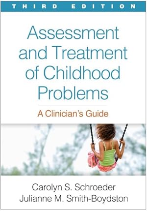 Imagen del vendedor de Assessment and Treatment of Childhood Problems : A Clinician's Guide a la venta por GreatBookPrices