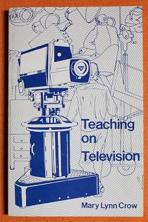 Seller image for Teaching on television for sale by GuthrieBooks