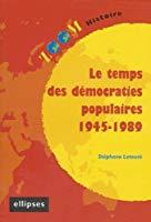 Imagen del vendedor de Le Temps Des Dmocraties Populaires : 1945-1989 a la venta por RECYCLIVRE