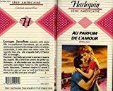 Seller image for Au Parfum De L'amour (harlequin) for sale by RECYCLIVRE