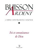 Bild des Verkufers fr Buisson Ardent-cahiers Saint-silouane L'athonite, N 5. Foi Et Connaissance De Dieu zum Verkauf von RECYCLIVRE