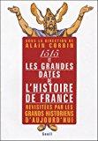 Bild des Verkufers fr 1515 Et Les Grandes Dates De L'histoire De France, Revisites Par Les Grands Historiens D'aujourd'hu zum Verkauf von RECYCLIVRE