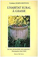 Seller image for L'habitat Rural  Grasse for sale by RECYCLIVRE
