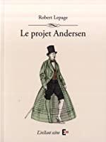Bild des Verkufers fr Le Projet Andersen zum Verkauf von RECYCLIVRE