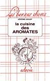 Seller image for La Cuisine Des Aromates for sale by RECYCLIVRE