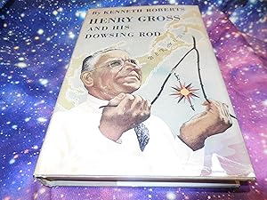 Henry Gross and His Dowsing Rod