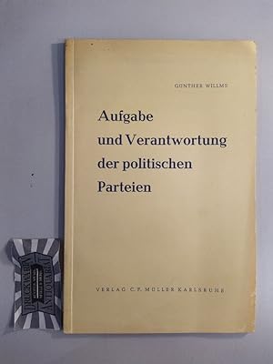 Seller image for Aufgabe und Verantwortung der politischen Parteien. for sale by Druckwaren Antiquariat
