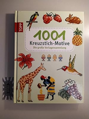 1001 Kreuzstich-Motive. Die große Vorlagen-Sammlung.
