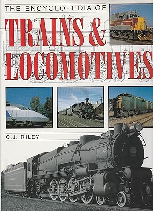 THE ENCYCLOPEDIA OF TRAINS AND LOCOMOTIVES