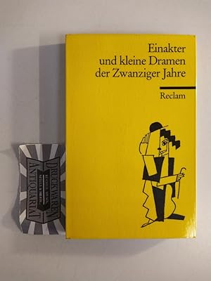 Immagine del venditore per Einakter und kleine Dramen der zwanziger Jahre. hrsg. von Klaus Siebenhaar. venduto da Druckwaren Antiquariat