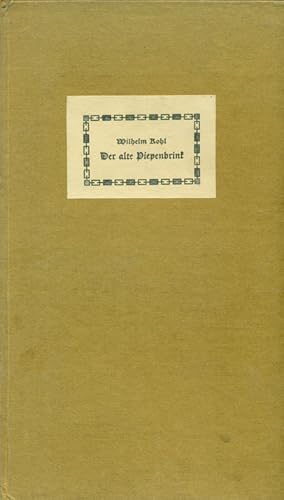 Imagen del vendedor de Der alte Piepenbrink. Erzhlung. 17. Band der Staufen-Bcherei. a la venta por Online-Buchversand  Die Eule