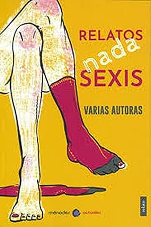 Seller image for Relatos nada sexis for sale by Imosver