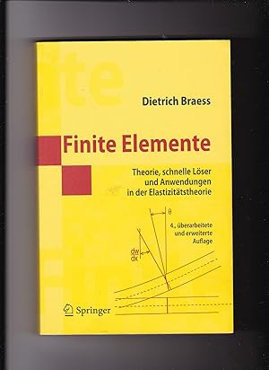 Bild des Verkufers fr Dietrich Braess, Finite Elemente - Theorie, schnelle Lser und Anwendungen Elastizittstheorie zum Verkauf von sonntago DE
