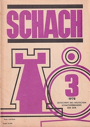 Schach 32.Jahrgang 1978 Heft 3 (1 Heft)