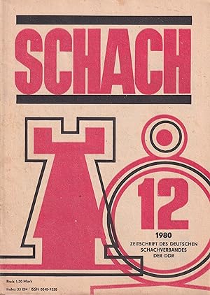 Schach 34.Jahrgang 1980 Heft 12 (1 Heft)