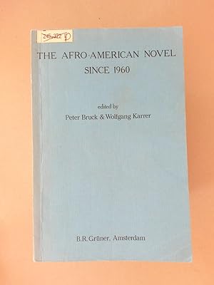 Immagine del venditore per The Afro-American Novel since 1960 venduto da avelibro OHG