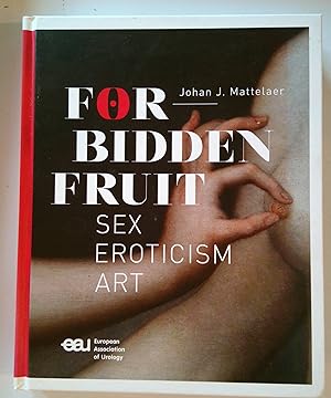 Image du vendeur pour Forbidden Fruit | Sex, Eroticism, Art mis en vente par *bibliosophy*