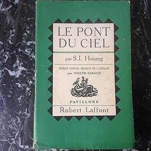 Seller image for Le Pont du CIEL . Roman chinois for sale by Lecapricorne