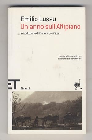 Un anno sull'Altipiano. Introduzione di Mario Rigoni Stern.