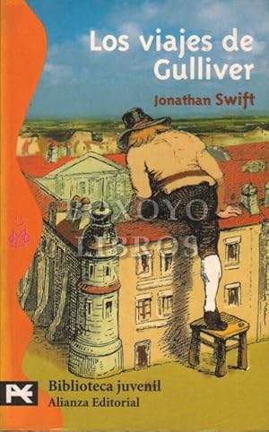 Imagen del vendedor de Los viajes de Gulliver. Introducci�n de Ar�nzazu Usandizaga. Traducci�n y notas de Bego�a G�rate Ayastuy a la venta por Boxoyo Libros S.L.
