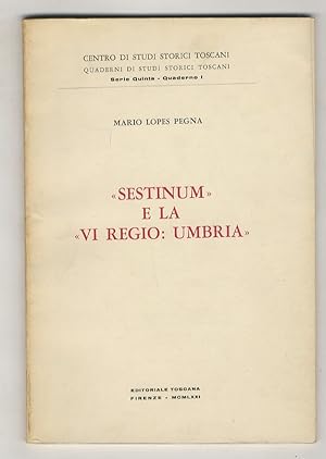 Bild des Verkufers fr Sestinum" e la "VI Regio: Umbria" zum Verkauf von Libreria Oreste Gozzini snc
