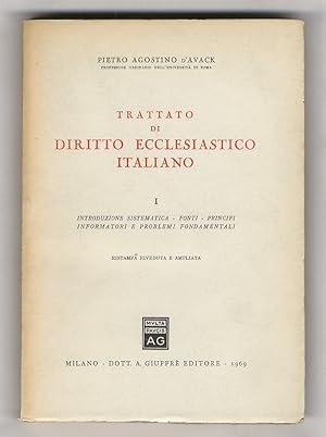 Trattato di diritto ecclesiastico italiano. Volume I: Introduzione sistematica - Fonti - Principi...