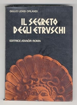 Immagine del venditore per Il segreto degli Etruschi. venduto da Libreria Oreste Gozzini snc