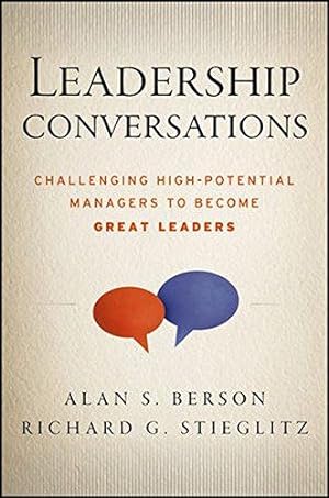 Bild des Verkufers fr Leadership Conversations: Challenging High Potential Managers to Become Great Leaders zum Verkauf von WeBuyBooks