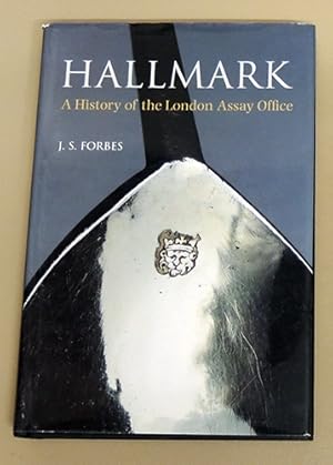 Hallmark: A History of the London Assay Office