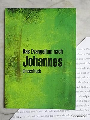 Das Evangelium nach Johannes. Grossdruck