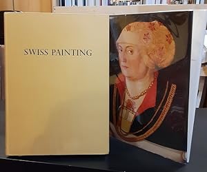 Bild des Verkufers fr Swiss Painting: from the Middle Ages to the Dawn of the Twentieth Century zum Verkauf von Structure, Verses, Agency  Books