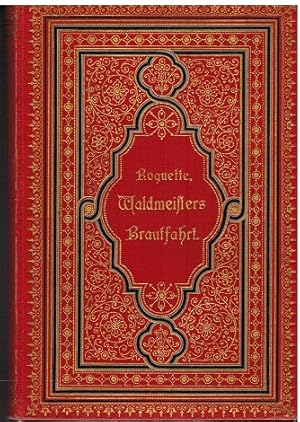 Bild des Verkufers fr Waldmeisters Brautfahrt. Ein Rhein-, Wein- und Wandermrchen. zum Verkauf von Antiquariat Appel - Wessling