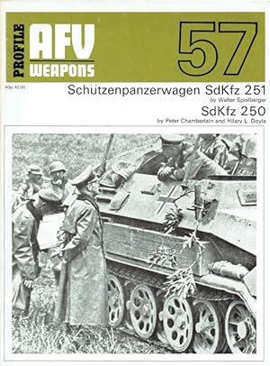 Seller image for PROFILE AFV 57: SCHUTZENPANZERWAGEN SD KFZ 251 & SD KFZ 250 for sale by Paul Meekins Military & History Books