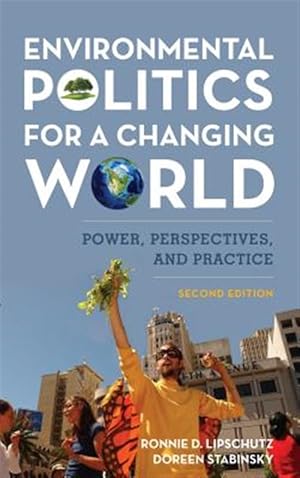 Bild des Verk�ufers f�r Environmental Politics for a Changing World : Power, Perspectives, and Practice zum Verkauf von GreatBookPrices