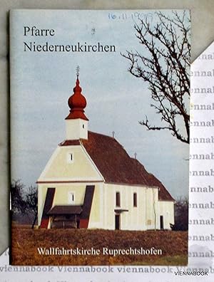 Pfarre Niederneukirchen. Wallfahrtskirche Ruprechtshofen