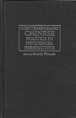 Image du vendeur pour Contemporary Chinese Politics in Historical Perspective mis en vente par BASEMENT BOOKS